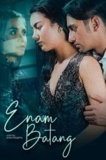 Enam Batang (2022) Enam Batang (2022)