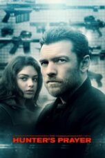 Nonton Film The Hunter's Prayer (2017) Nonton Film The Hunter's Prayer (2017)
