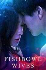 Kingyo Tsuma (Fishbowl Wives) (2022)