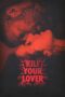 Nonton Film Kill Your Lover (2023)