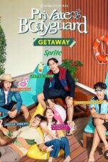 Private Bodyguard Getaway (2024) Private Bodyguard Getaway (2024)