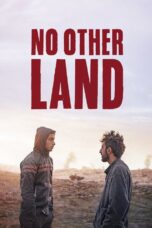 No Other Land (2024)