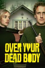 Over Your Dead Body (2026)